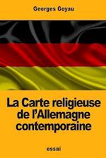 La Carte Religieuse de l'Allemagne Contemporaine