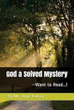 God - A Solved Mystery