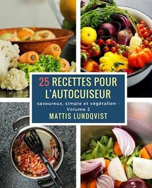 25 recettes pour l'autocuiseur