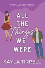 All the Things We Were
