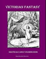 Victorian Fantasy Grayscale Adult Coloring Book