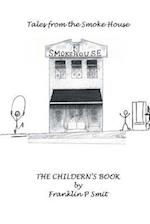 The Children's Book Tales from the Smoke House