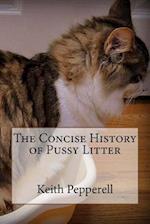 The Concise History of Pussy Litter