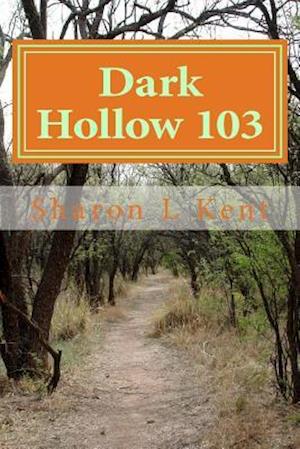 Dark Hollow 103