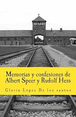 Memorias y Confesiones de Albert Speer y Rudolf Hess