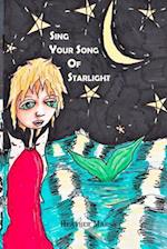 Sing Your Song of Starlight