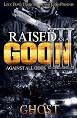 Raised as a Goon 3