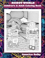 Robot World Children's and Adult Coloring Books