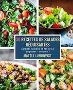 30 recettes de saladas séduisantes