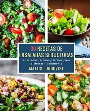 30 recetas de ensaladas seductoras