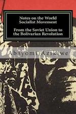 Notes on the World Socialist Movement