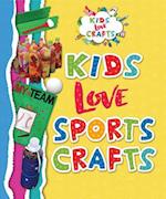 Kids Love Sports Crafts