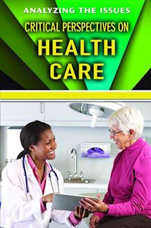 Critical Perspectives on Health Care