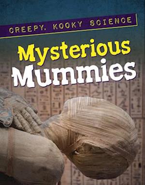 Mysterious Mummies