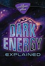 Dark Energy Explained