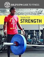 Train for Strength