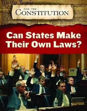 Can States Make Their Own Laws?