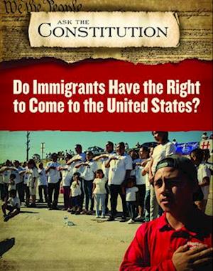 Do Immigrants Have the Right to Come to the United States?