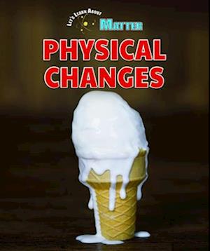 Physical Changes