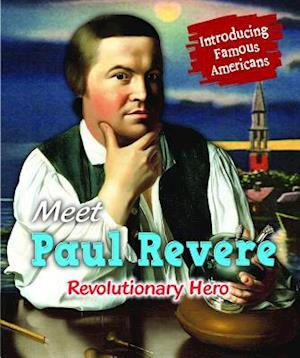 Meet Paul Revere