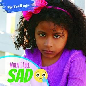 When I Feel Sad