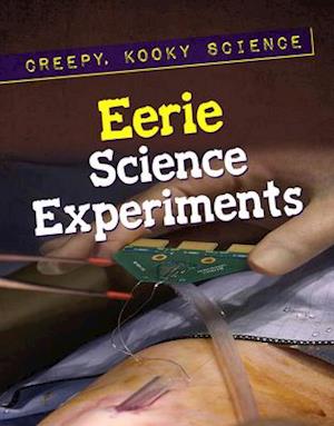 Eerie Science Experiments