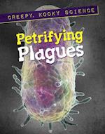 Petrifying Plagues