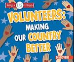 Volunteers: Making Our Country Better