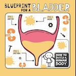 Blueprint for a Bladder