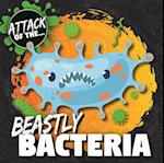 Beastly Bacteria