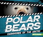 Polar Bears: Carnivores of the Arctic