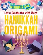 Let's Celebrate with More Hanukkah Origami