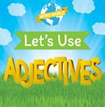 Let's Use Adjectives