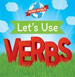 Let's Use Verbs