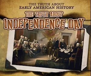 The Truth about Independence Day