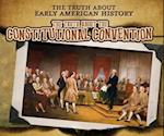 The Truth about the Constitutional Convention