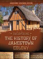 Uncovering the History of Jamestown Colony