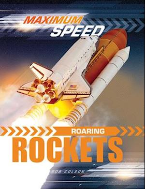 Roaring Rockets