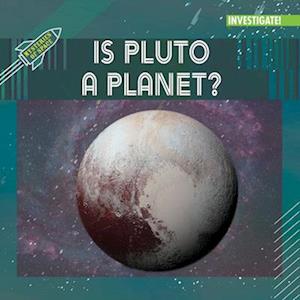 Is Pluto a Planet?