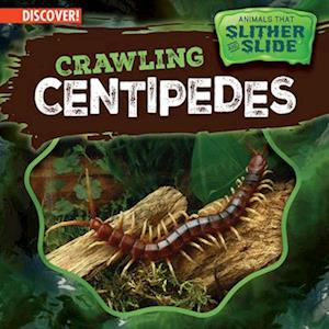 Crawling Centipedes