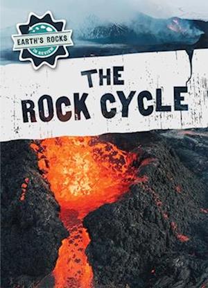 The Rock Cycle