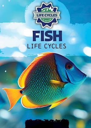 Fish Life Cycles