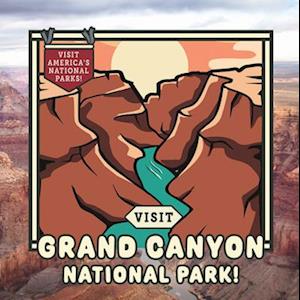 Visit Grand Canyon National Park!