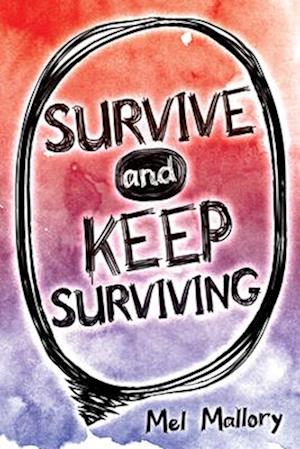 Survive and Keep Surviving