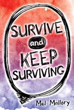 Survive and Keep Surviving