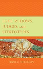 Luke, Widows, Judges, and Stereotypes