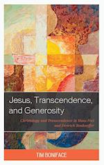 Jesus, Transcendence, and Generosity
