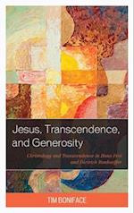 Jesus, Transcendence, and Generosity