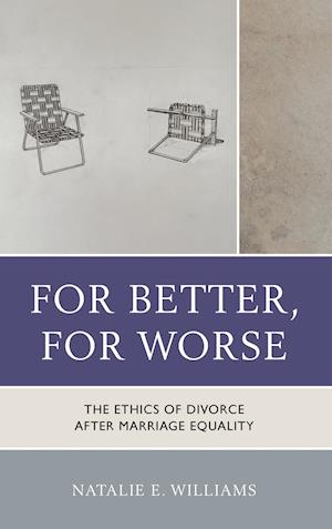 For Better, For Worse