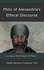 Philo of Alexandria's Ethical Discourse